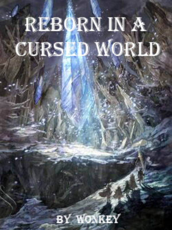 Reborn In A Cursed world Book