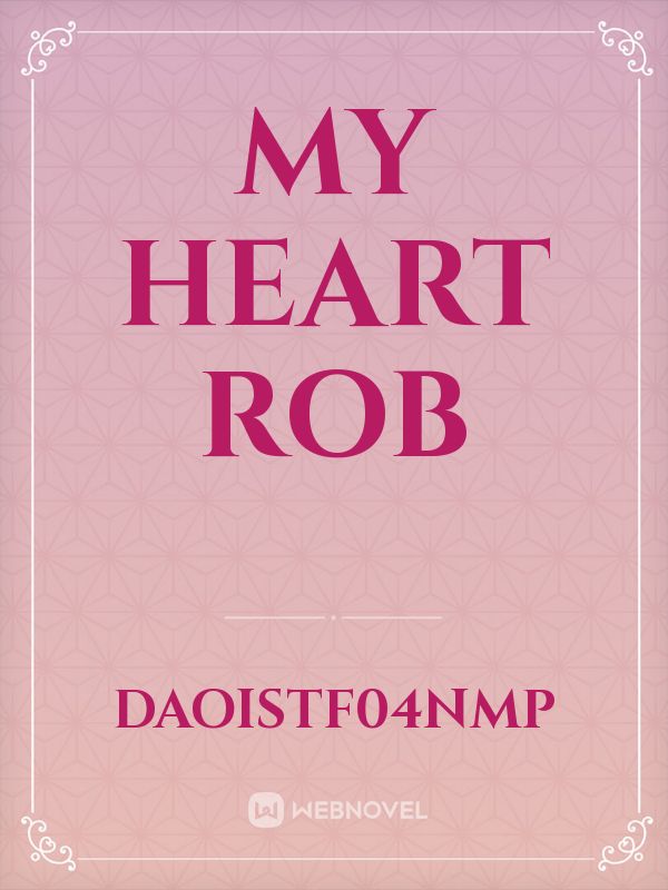 My heart rob Book