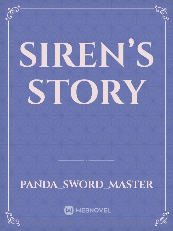 Siren’s Story