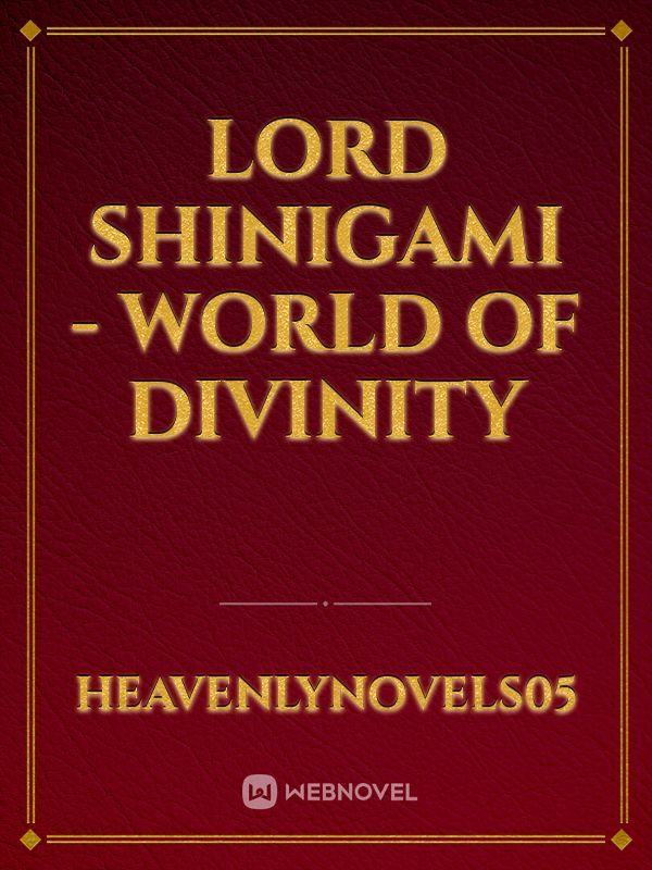 Lord Shinigami - World of Divinity