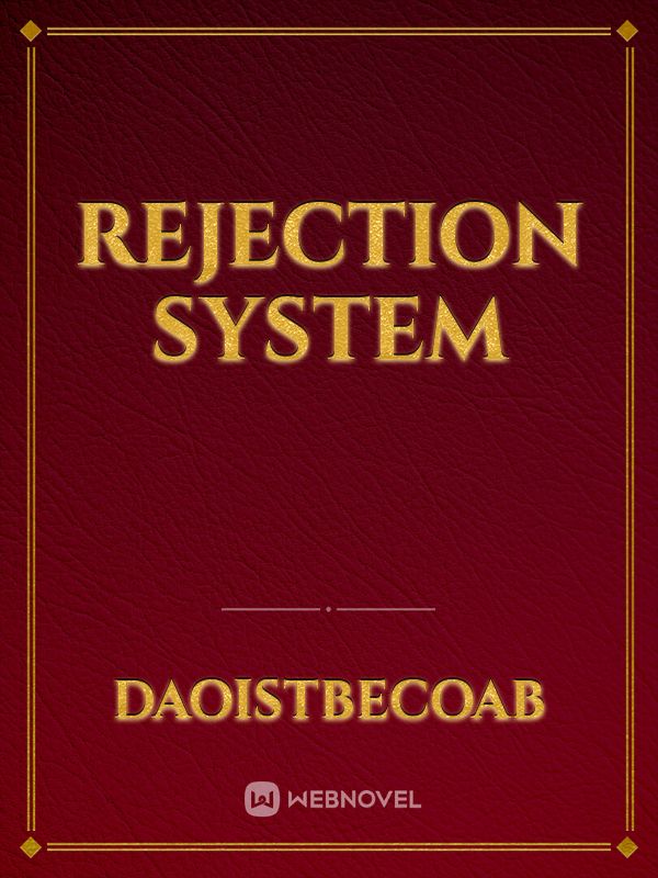 Rejection System Book