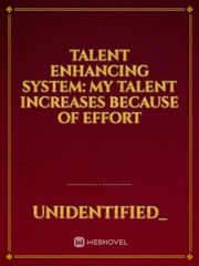 Talent Enhancing System: My Talent Increases Because of Effort Book