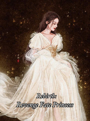 Rebirth: Revenge Fate Princess Book