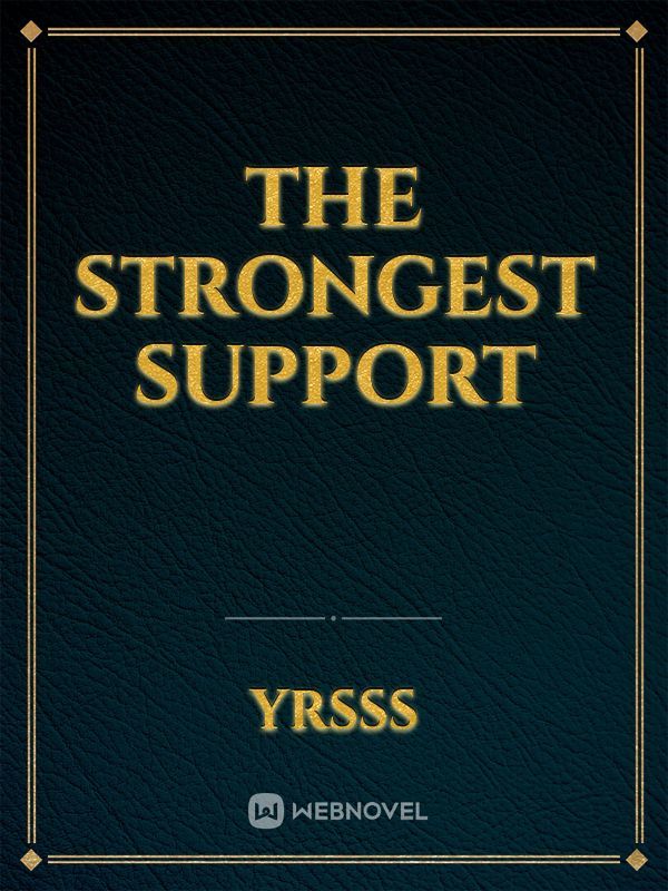 The Strongest Support Book