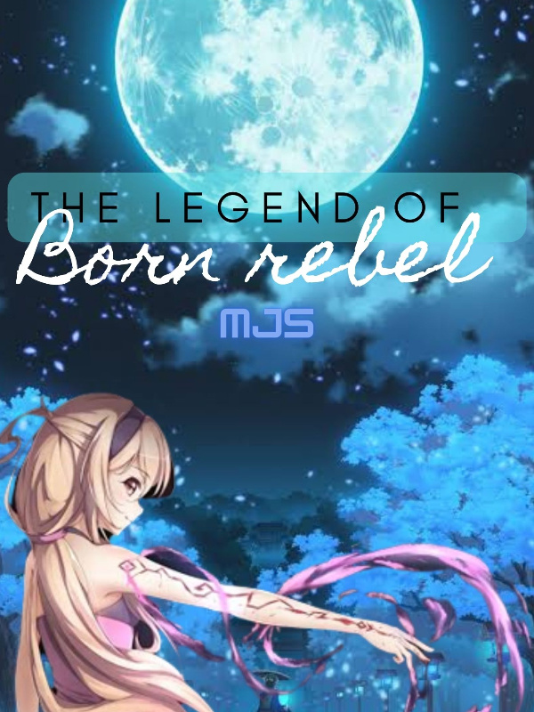 The Legend of born rebel Book