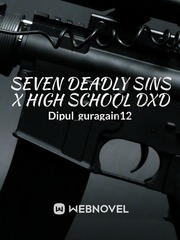 Seven deadly sins x high school DXD Book