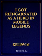 I Got Reincarnated As A Hero In Mobile Legends Book