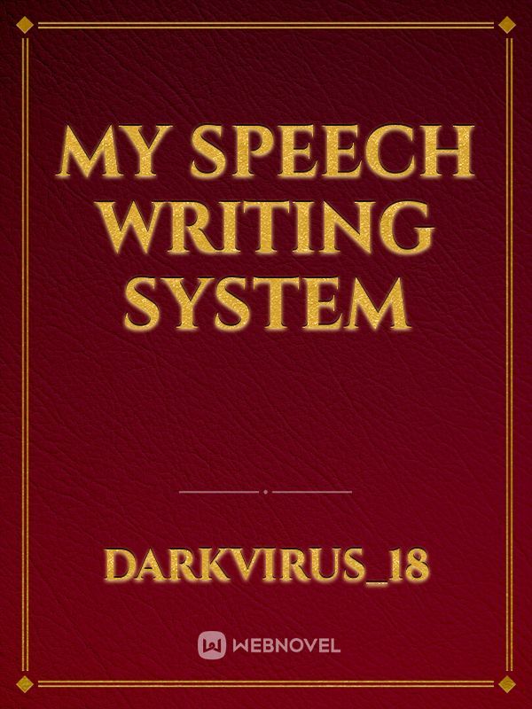 My Speech Writing System