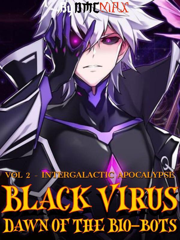 Black Virus: Dawn Of The Bio-bots