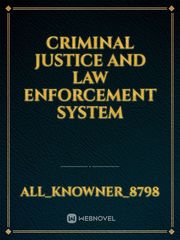 Criminal Justice and Law Enforcement System Book