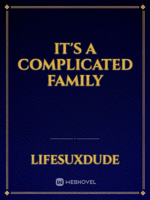 It's a Complicated Family Book