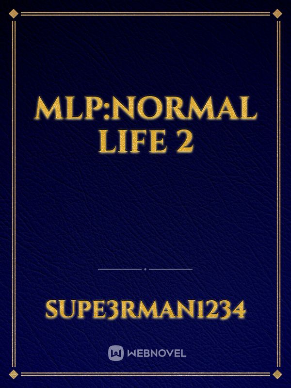 MLP:Normal Life 2 Book