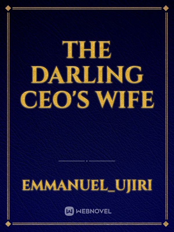 The Darling Ceo's wife