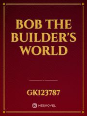 Bob the Builder's world Book