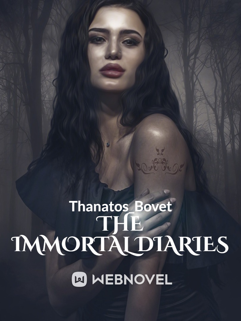 The immortal diaries