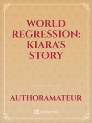 World Regression: Kiara's story Book