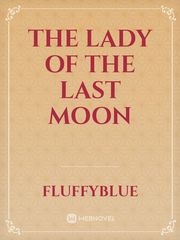 The lady of the last moon Book