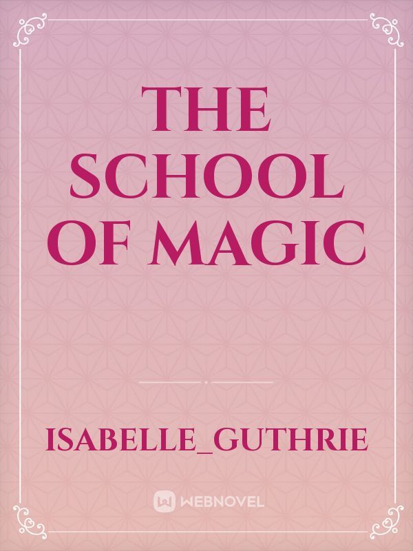 the school of magic