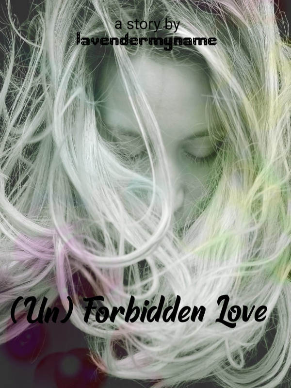 (Un) Forbidden Love