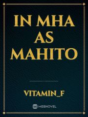 In MHA as Mahito Book