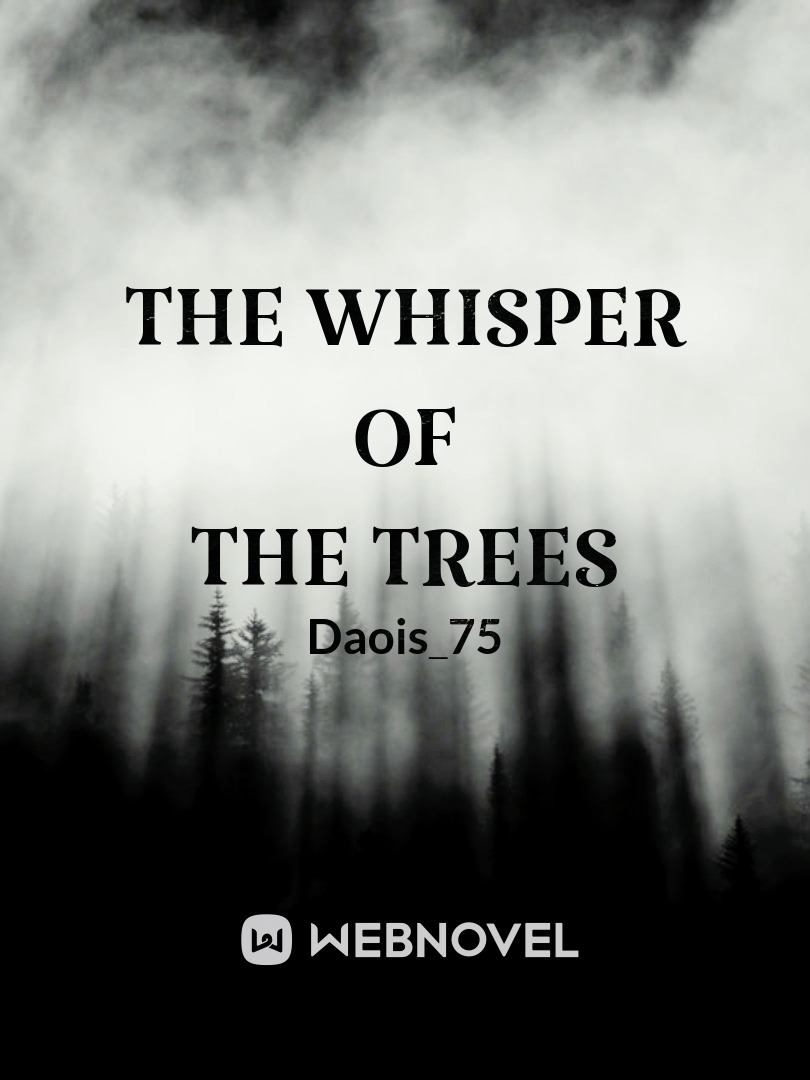 The Whisper Of The Trees