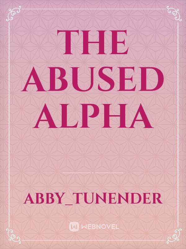 The Abused Alpha Book