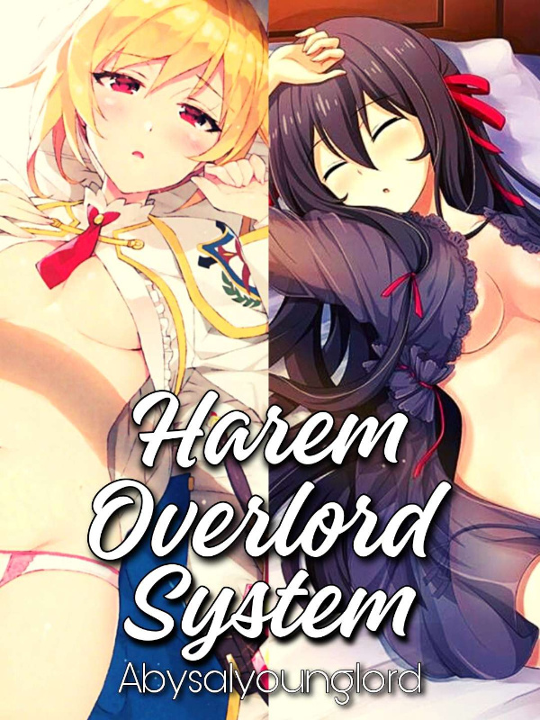 Harem Overlord System(Re-written) Book