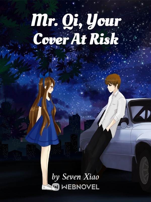 Mr. Qi, Your Cover At Risk Book