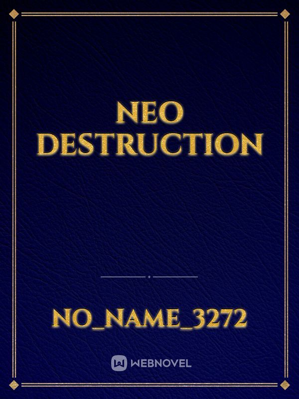 Neo Destruction Book