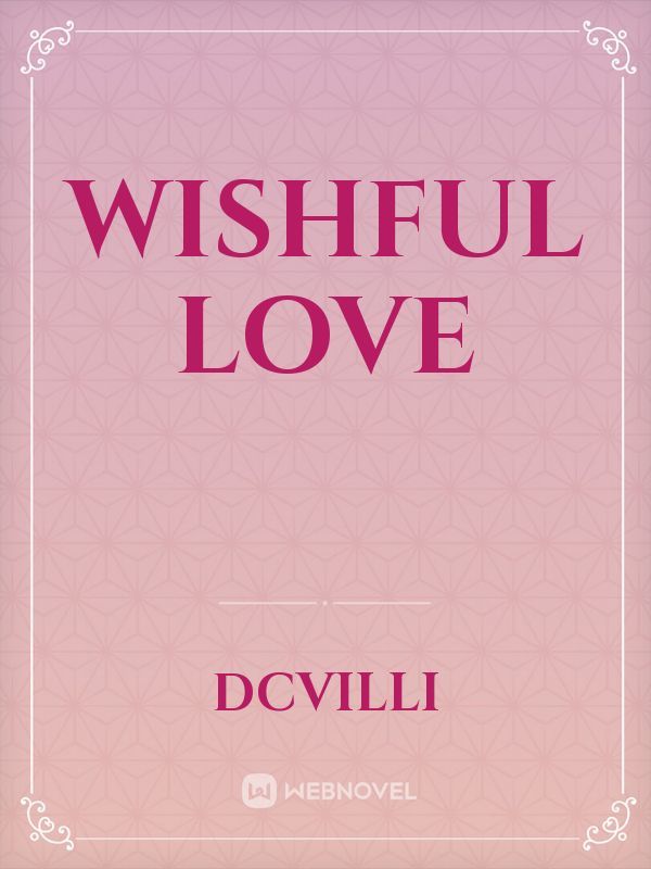Wishful Love