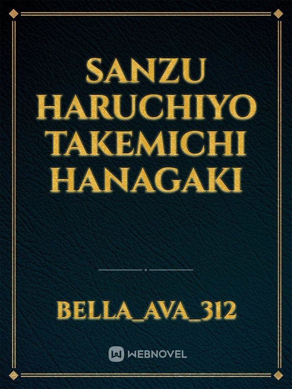 Sanzu Haruchiyo
Takemichi Hanagaki Book