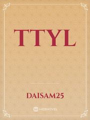 Ttyl Book