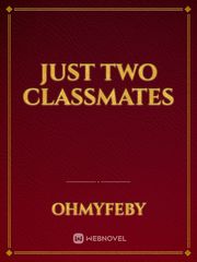 Just Two Classmates Book