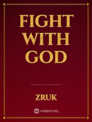 FIGHT WITH GOD Book
