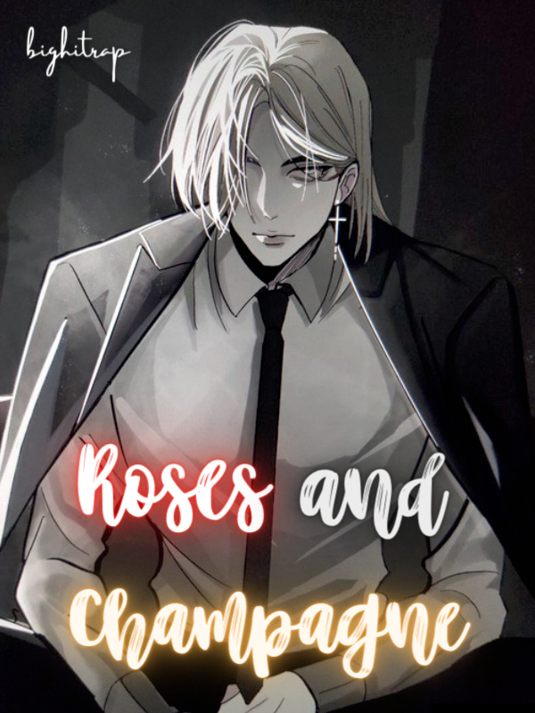 Roses And Champagne (Reader x Yandere! Mafia)