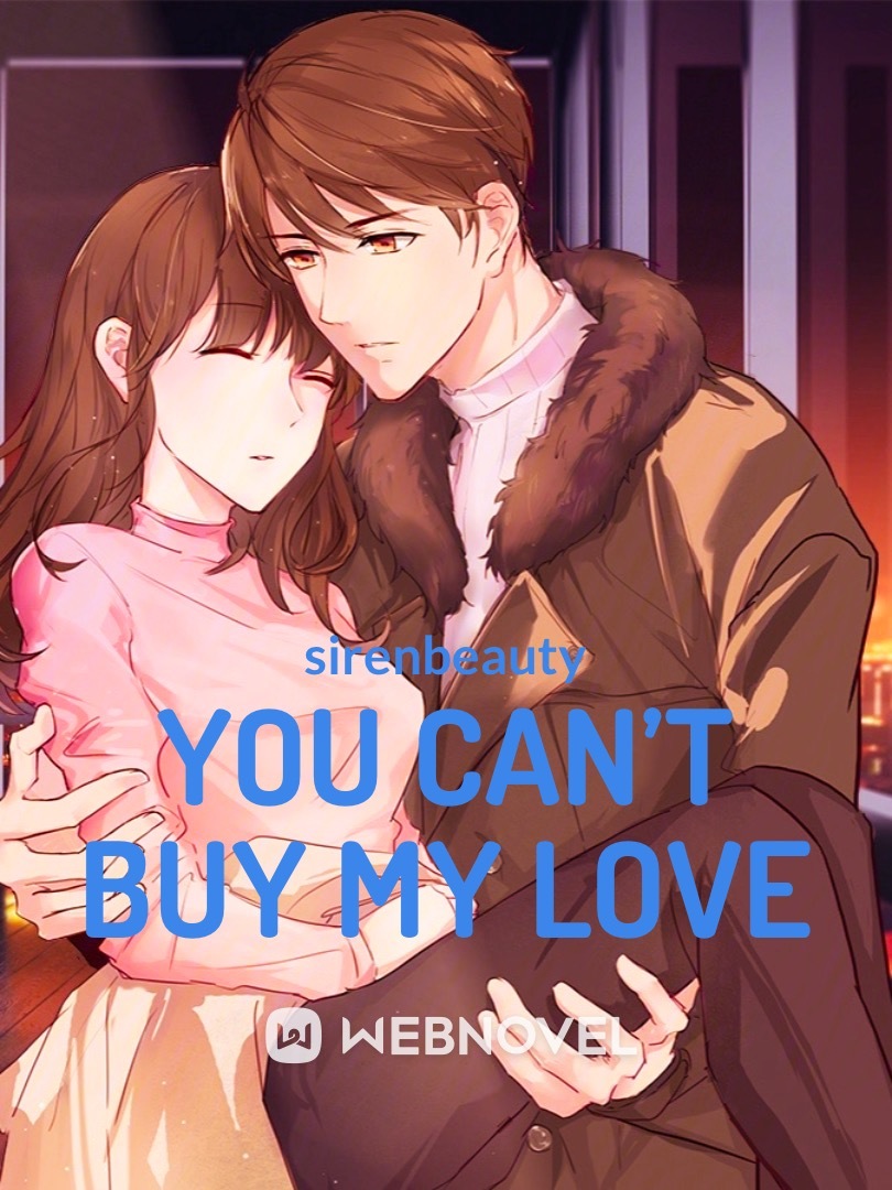 You Can’t Buy My Love