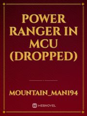 power ranger in mcu (DROPPED) Book