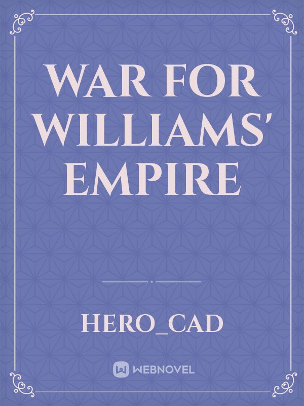 War For Williams' Empire Book