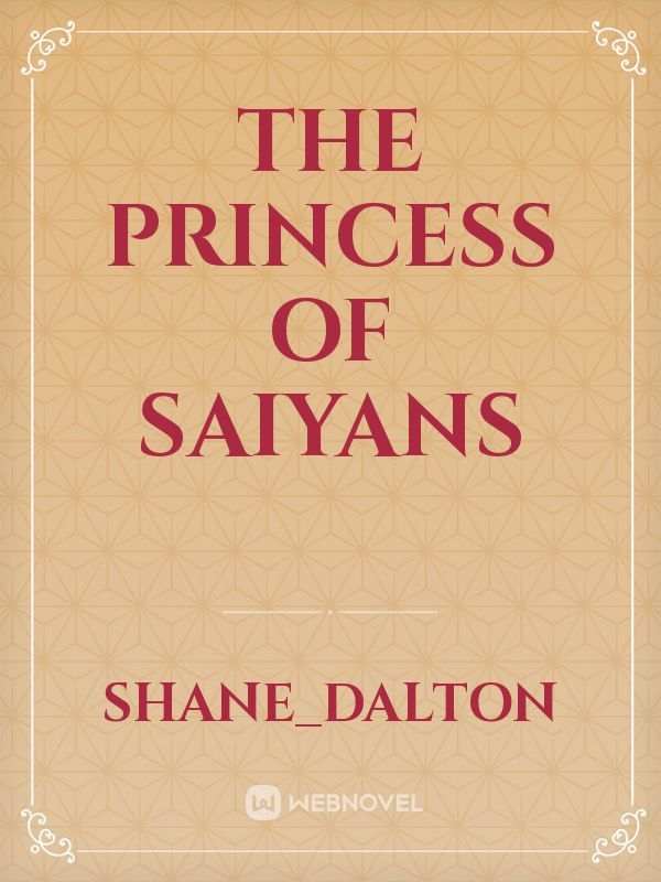 The Princess of Saiyans