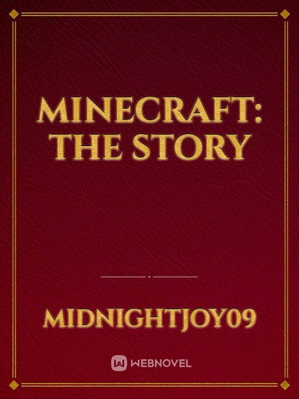 Minecraft: the story Book