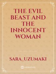 The evil beast and the innocent woman Book