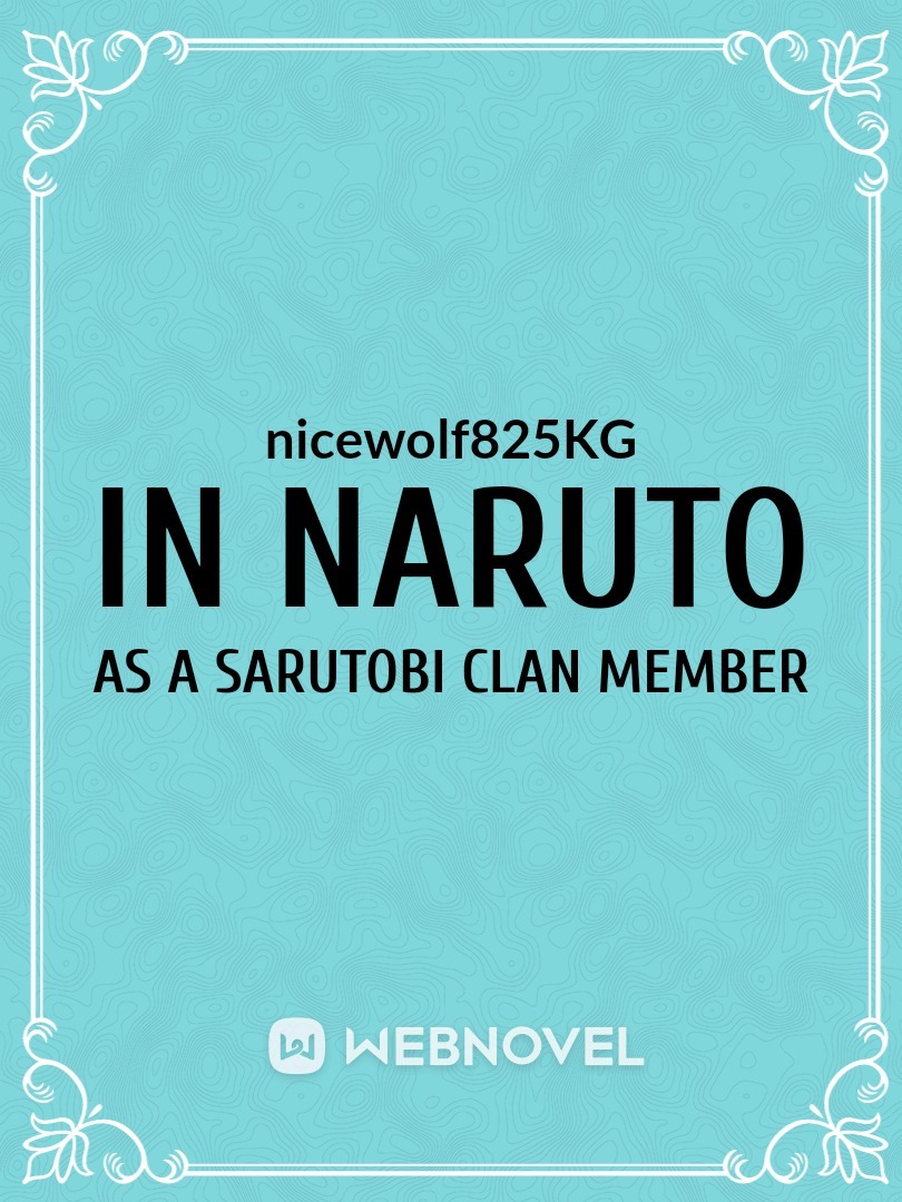 in naruto as a sarutobi clan member