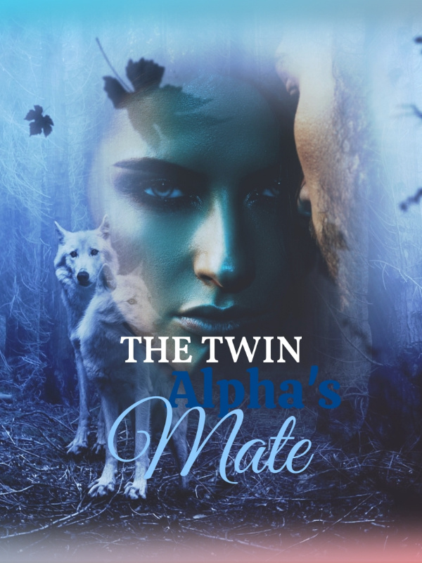 The Twin Alpha's Mate Book
