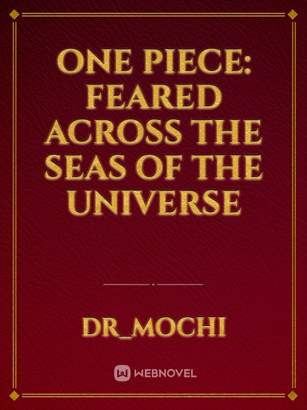 One piece: Feared across the seas of the universe Book