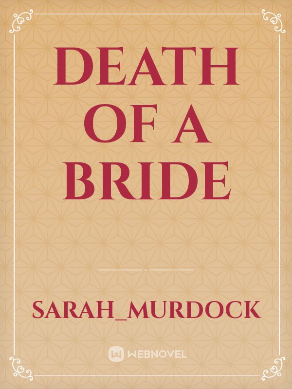 Death of a Bride