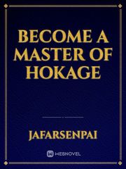 Become a master of hokage Book