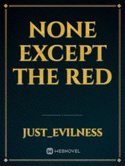 None except the red Book