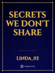 Secrets We Don't Share Book