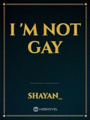 I 'm not gay Book