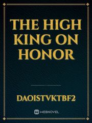 The High King On Honor Book